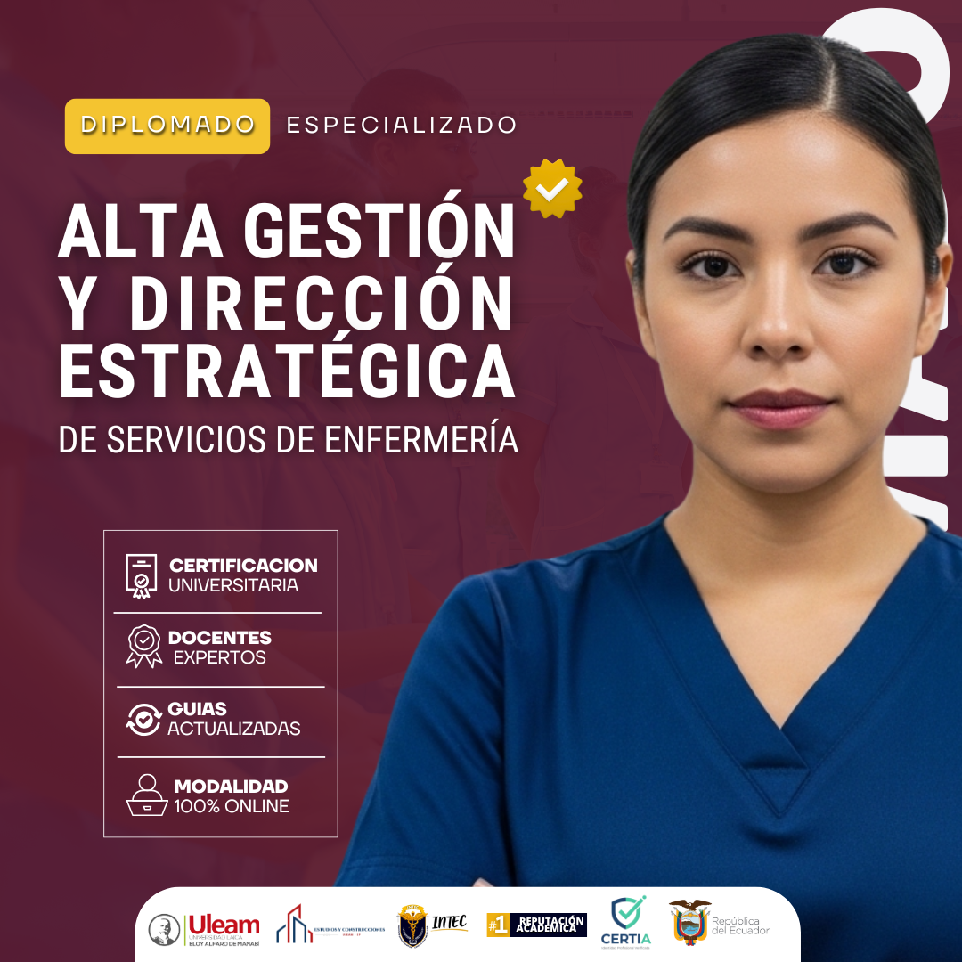DIPLOMADO ESPECIALIZADO Alta gestión y dirección estratégica de servicios de enfermería